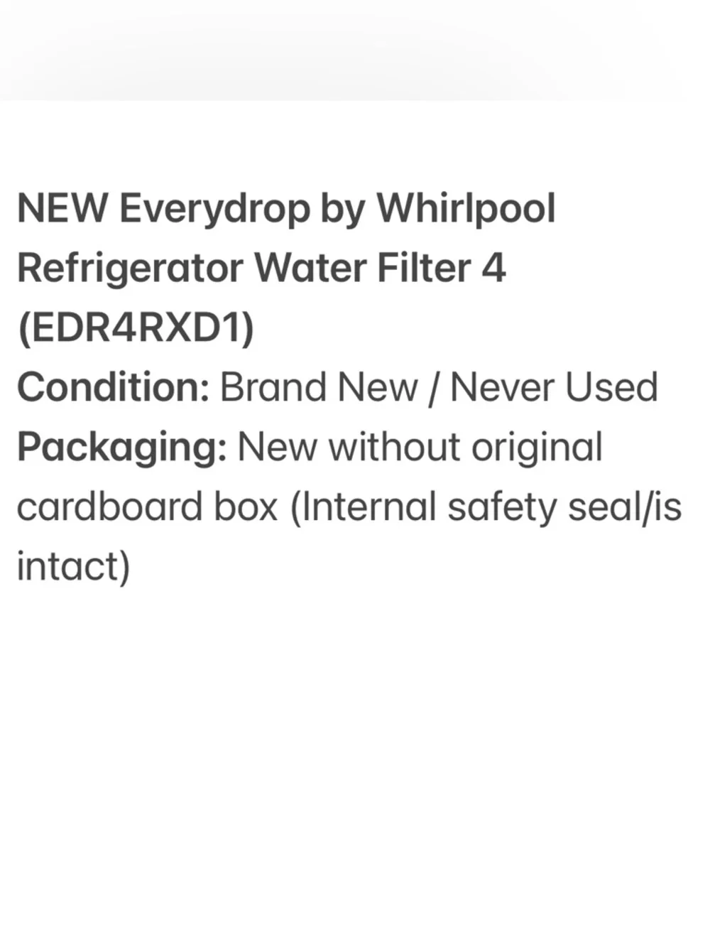 NEW Everydrop by Whirlpool Filter 4 EDR4RXD1 Genuine Refrigerator Water Filter